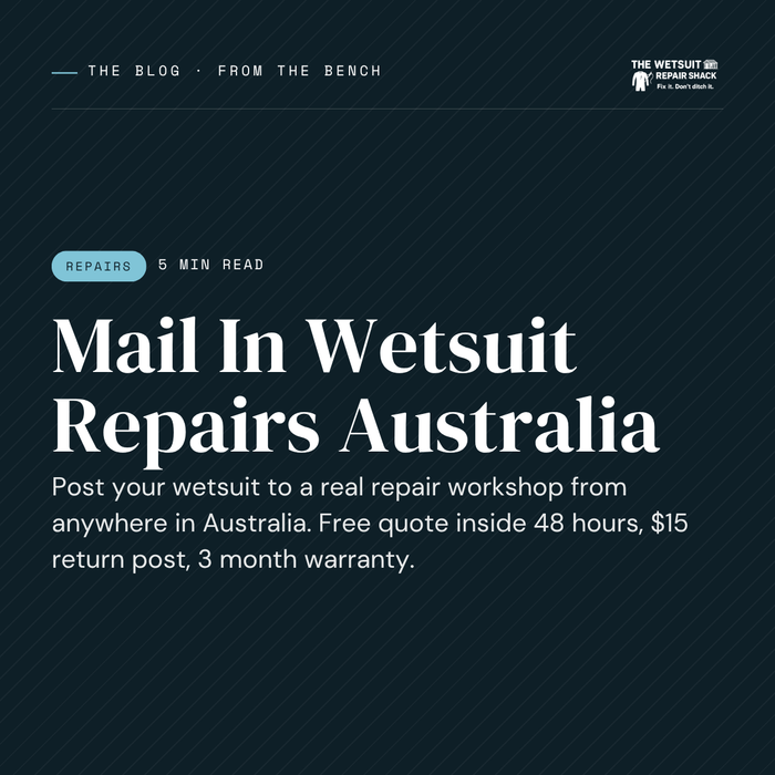 Mail In Wetsuit Repairs Australia. Post your wetsuit to a real repair workshop from anywhere, free quote inside 48 hours.